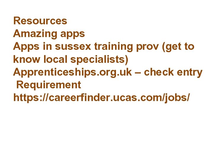 Resources Amazing apps Apps in sussex training prov (get to know local specialists) Apprenticeships.