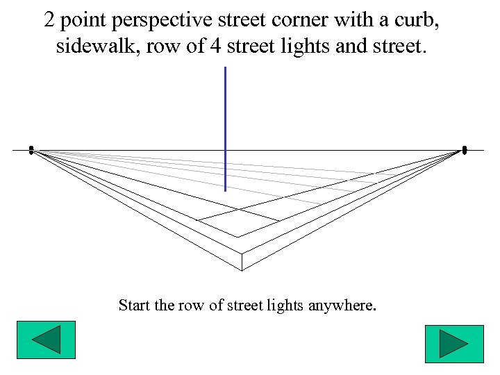 2 point perspective street corner with a curb, sidewalk, row of 4 street lights