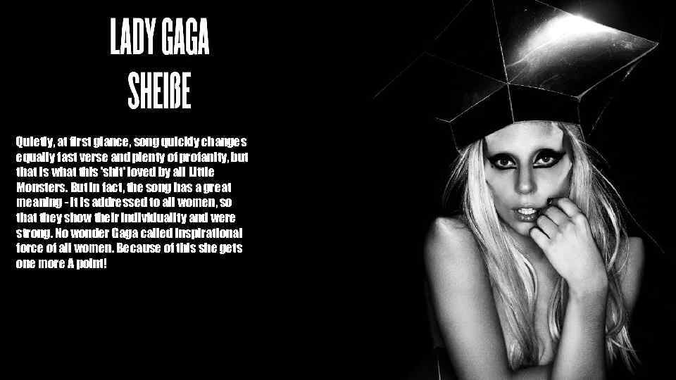 Quietly, at first glance, song quickly changes equally fast verse and plenty of profanity,