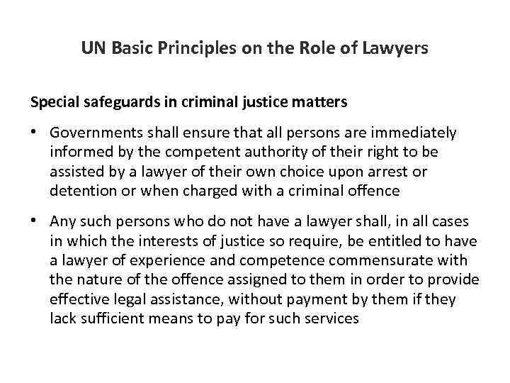UN Basic Principles on the Role of Lawyers Special safeguards in criminal justice matters