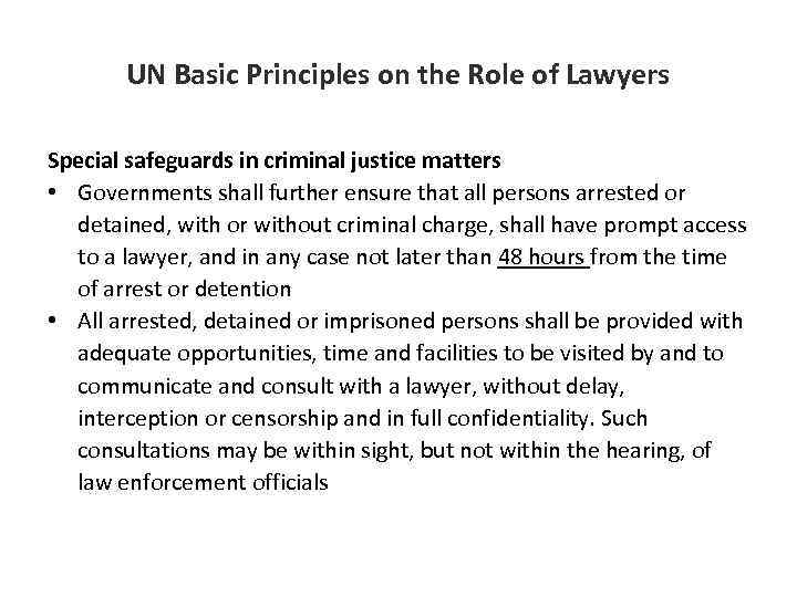UN Basic Principles on the Role of Lawyers Special safeguards in criminal justice matters