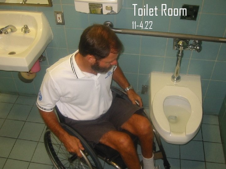 Toilet Room 11 -4. 22 37 