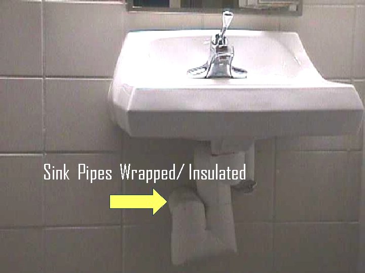 Section 11 -4. 24 Sinks Sink Pipes Wrapped/ Insulated 50 