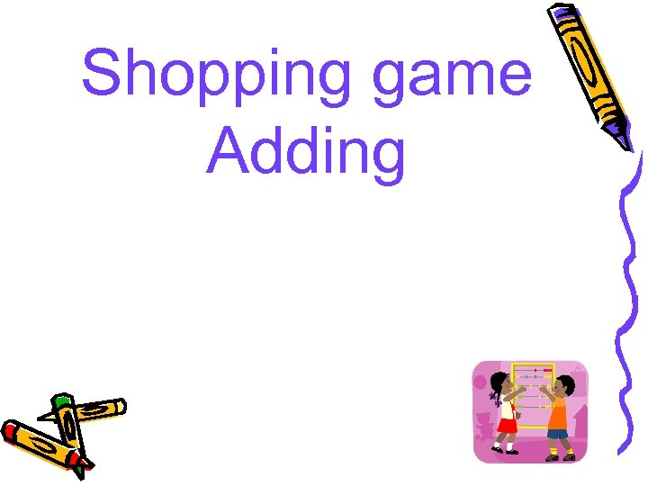 Shopping game Adding 