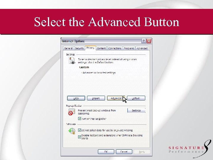 Select the Advanced Button 