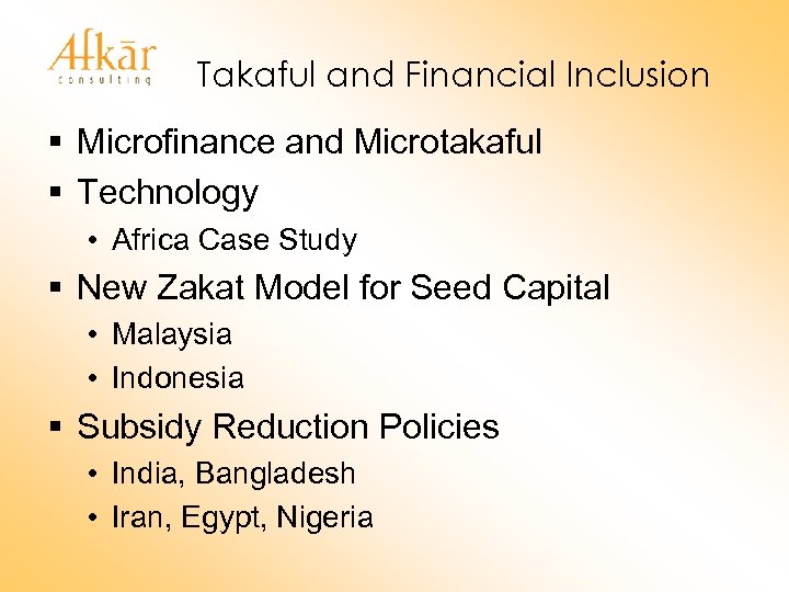 Takaful and Financial Inclusion § Microfinance and Microtakaful § Technology • Africa Case Study
