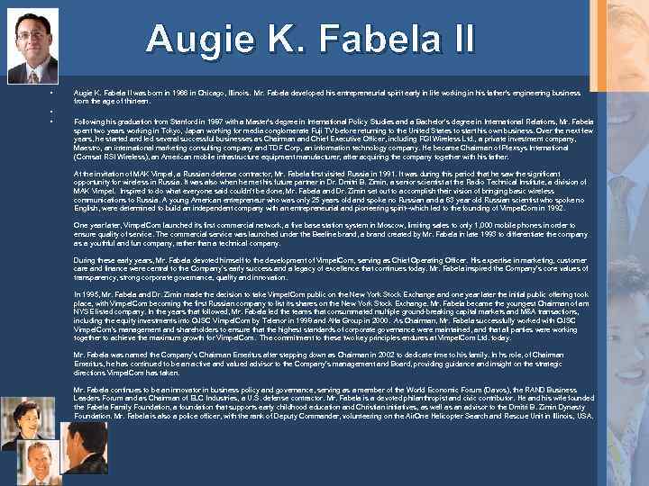 Augie K. Fabela II • • • Augie K. Fabela II was born in