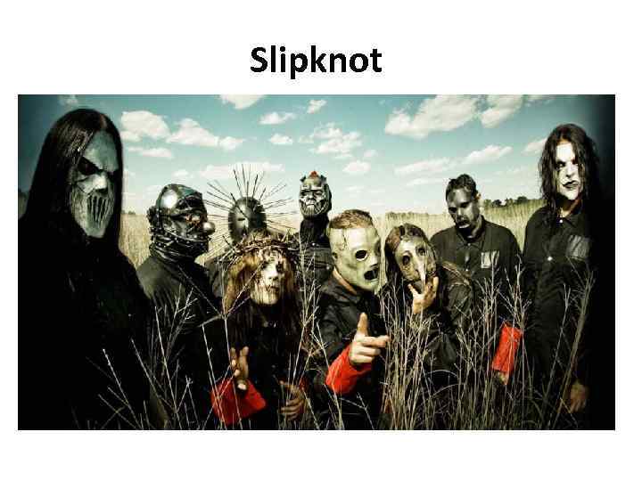 Slipknot 