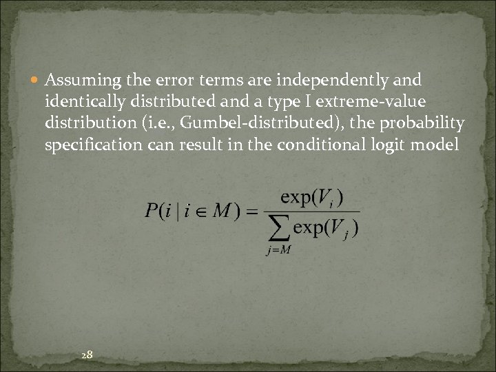  Assuming the error terms are independently and identically distributed and a type I