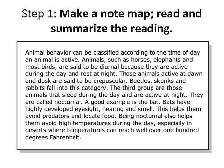 Step 1: Make a note map; read and summarize the reading. 