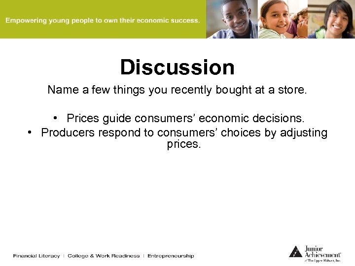 Discussion Name a few things you recently bought at a store. • Prices guide