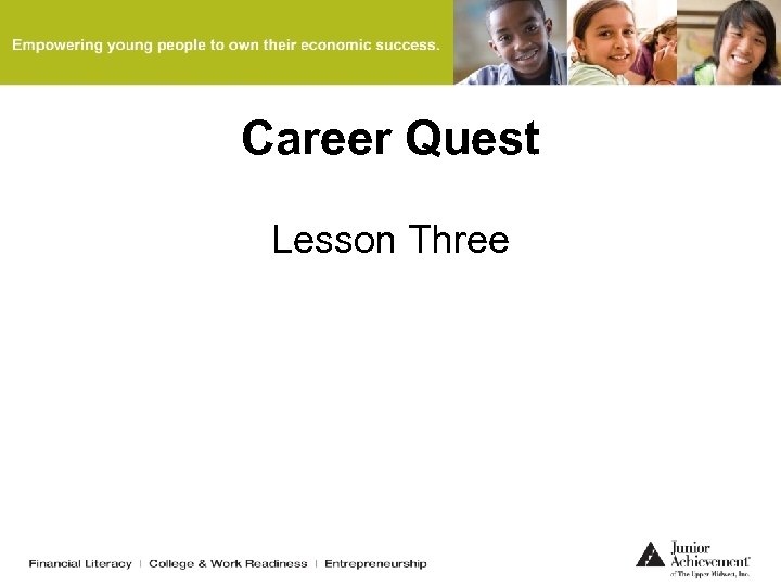 Career Quest Lesson Three 