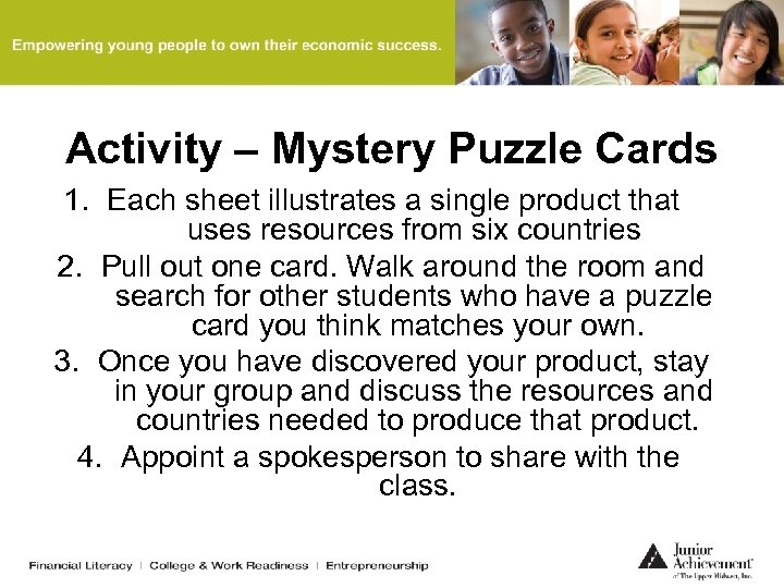 Activity – Mystery Puzzle Cards 1. Each sheet illustrates a single product that uses