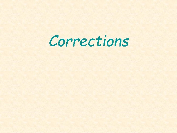 Corrections 