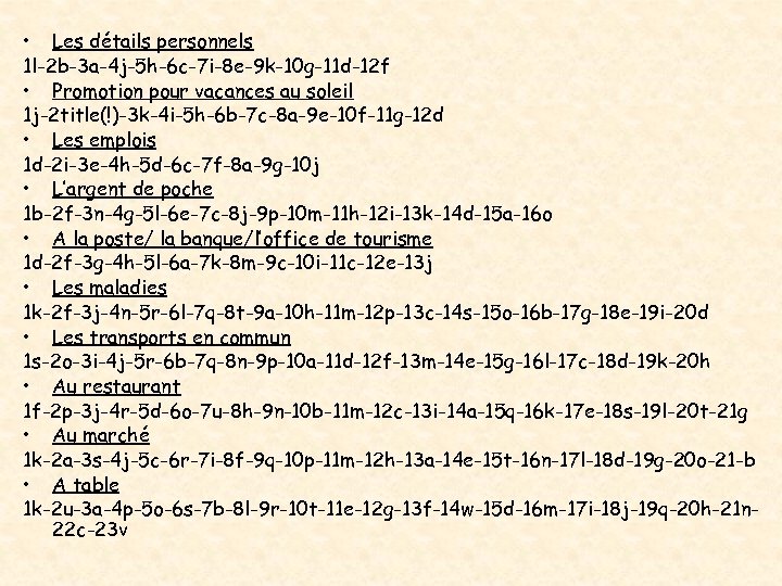  • Les détails personnels 1 l-2 b-3 a-4 j-5 h-6 c-7 i-8 e-9
