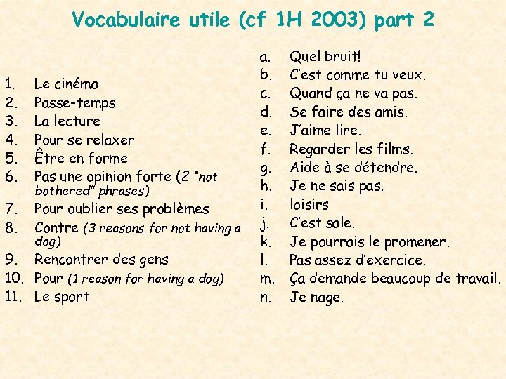 Vocabulaire utile (cf 1 H 2003) part 2 1. 2. 3. 4. 5. 6.