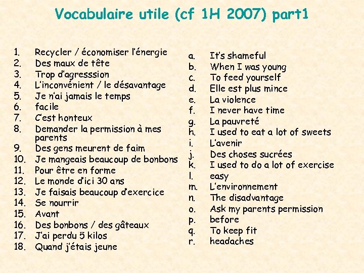 Vocabulaire utile (cf 1 H 2007) part 1 1. 2. 3. 4. 5. 6.