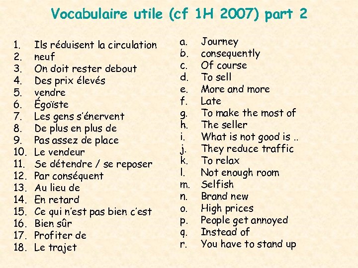 Vocabulaire utile (cf 1 H 2007) part 2 1. 2. 3. 4. 5. 6.