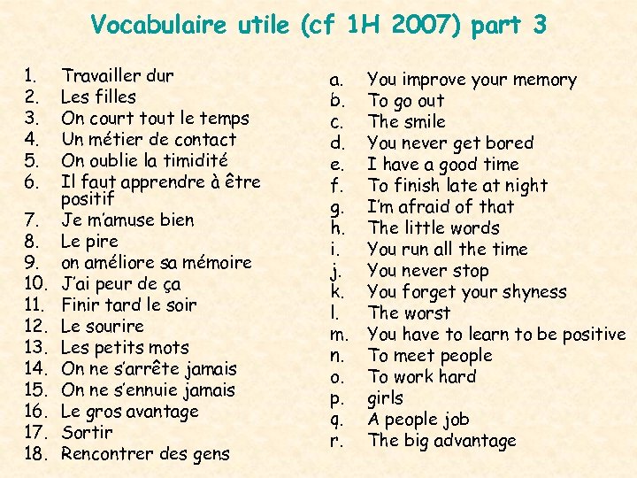 Vocabulaire utile (cf 1 H 2007) part 3 1. 2. 3. 4. 5. 6.