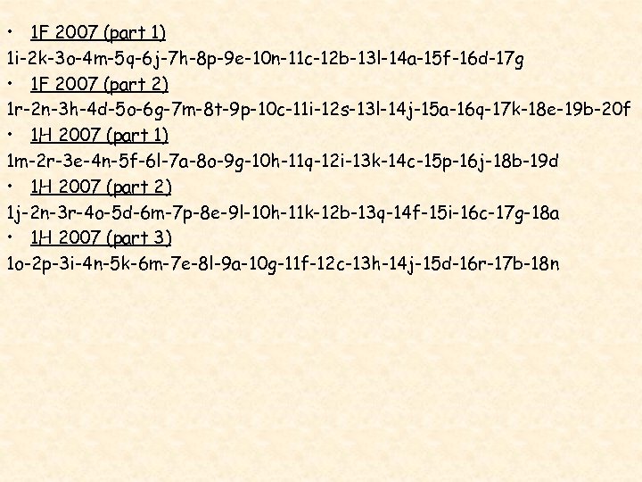  • 1 F 2007 (part 1) 1 i-2 k-3 o-4 m-5 q-6 j-7