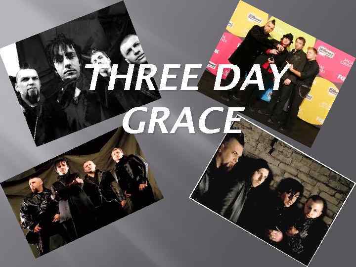 THREE DAY GRACE 