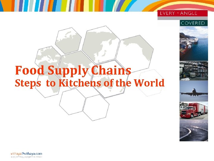 Food Supply Chains Steps to Kitchens of the World 