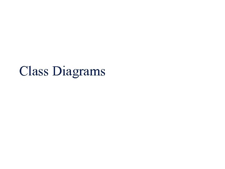 Class Diagrams 