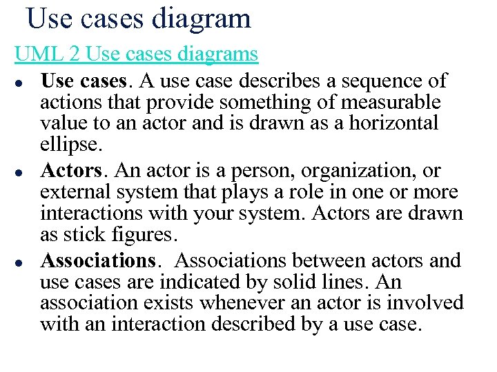 Use cases diagram UML 2 Use cases diagrams l Use cases. A use case