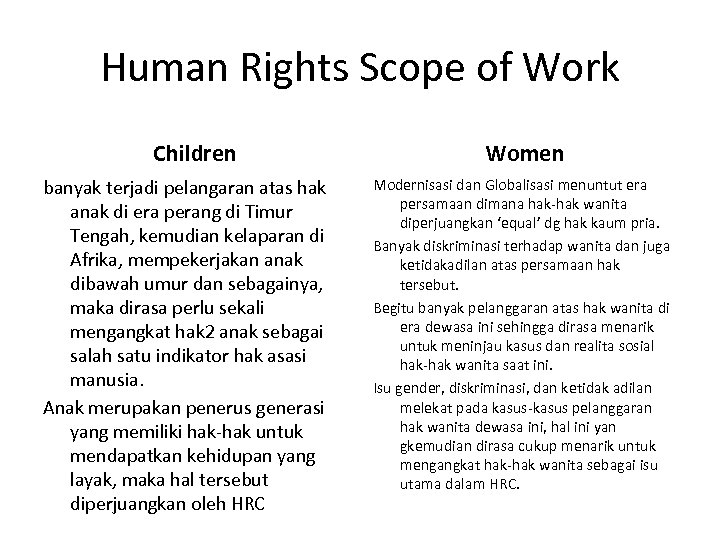 Human Rights Scope of Work Children banyak terjadi pelangaran atas hak anak di era