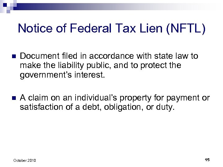 Notice of Federal Tax Lien (NFTL) n Document filed in accordance with state law