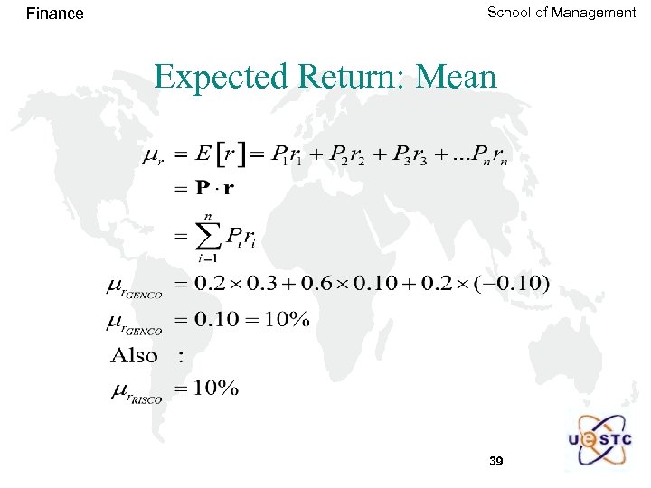 Finance School of Management Expected Return: Mean 39 