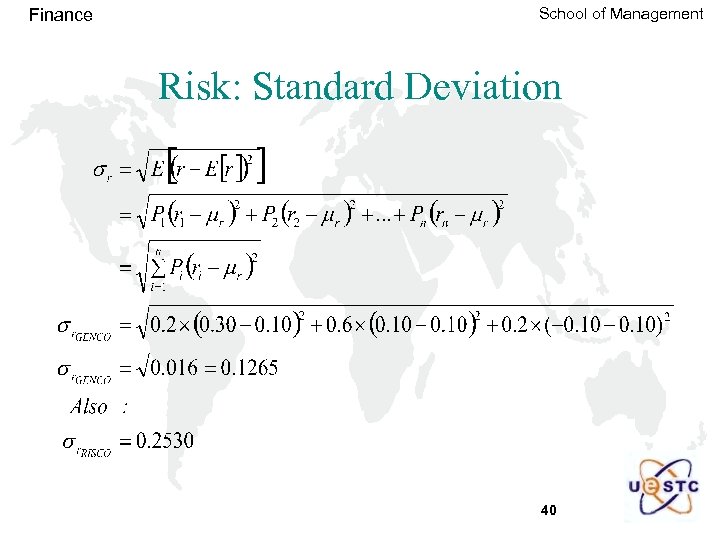 Finance School of Management Risk: Standard Deviation 40 