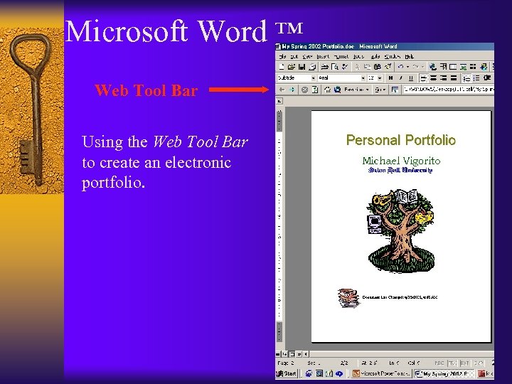 Microsoft Word ™ Web Tool Bar Using the Web Tool Bar to create an