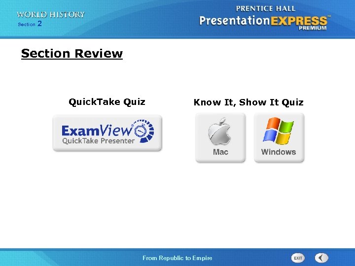 Section 2 Section Review Quick. Take Quiz Know It, Show It Quiz From Republic
