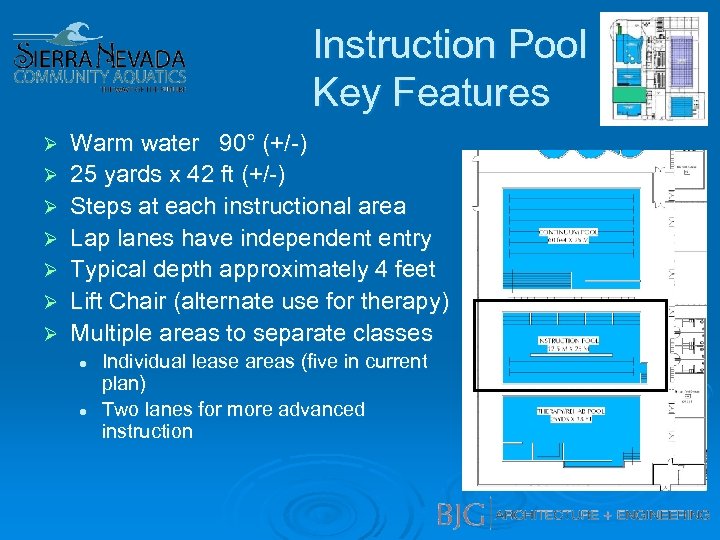 Instruction Pool Key Features Ø Ø Ø Ø Warm water 90° (+/-) 25 yards