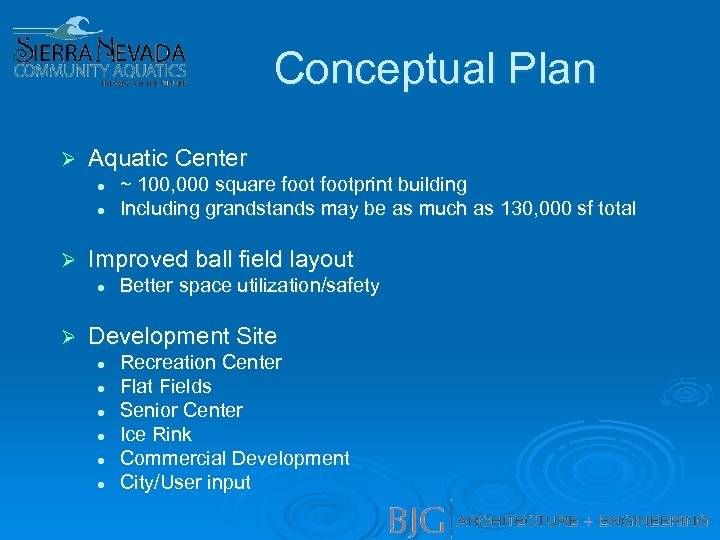 Conceptual Plan Ø Aquatic Center l l Ø Improved ball field layout l Ø