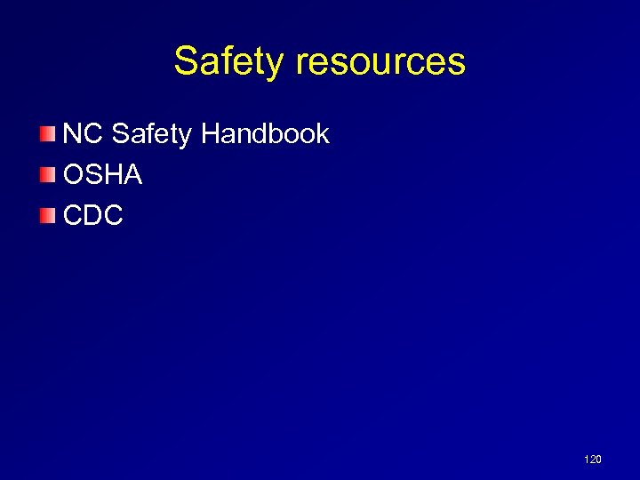 Safety resources NC Safety Handbook OSHA CDC 120 