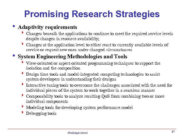 Promising Research Strategies i Adaptivity requirements 4 Changes beneath the applications to continue to