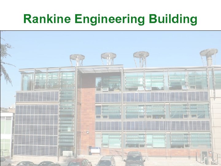 Rankine Engineering Building 