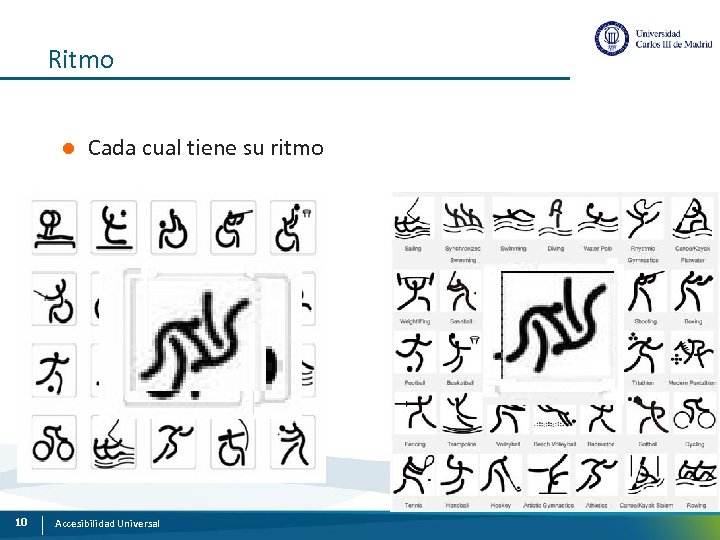 Ritmo l 10 Cada cual tiene su ritmo Accesibilidad Universal 