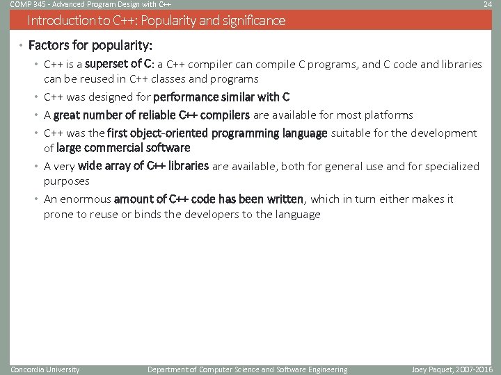 COMP 345 - Advanced Program Design with C++ 24 Introduction to C++: Popularity and