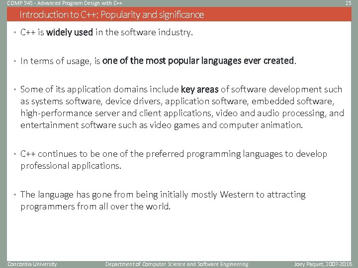 COMP 345 - Advanced Program Design with C++ 25 Introduction to C++: Popularity and