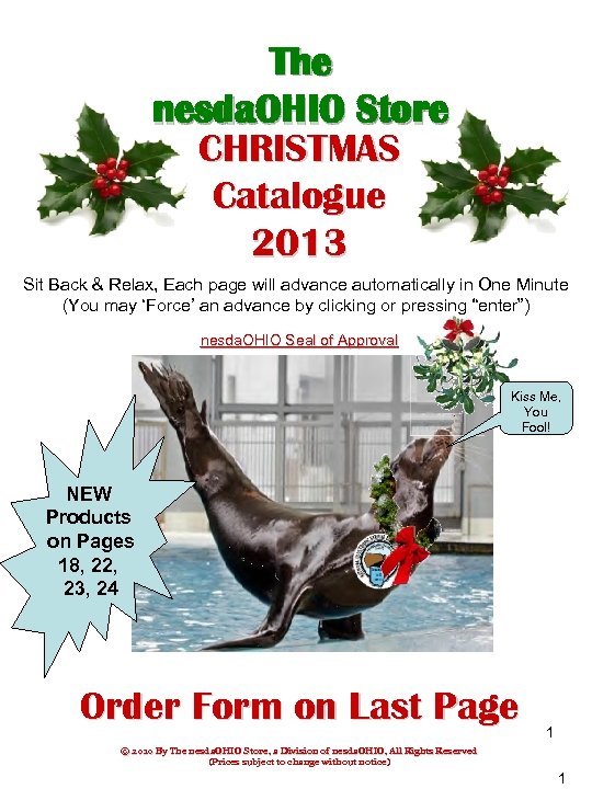 The nesda. OHIO Store CHRISTMAS Catalogue 2013 Sit Back & Relax, Each page will