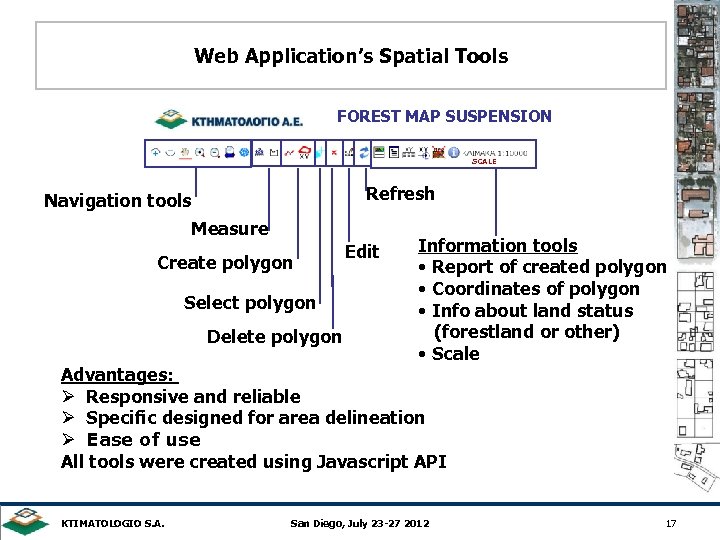 Web Application’s Spatial Tools FOREST MAP SUSPENSION SCALE Refresh Navigation tools Measure Create polygon