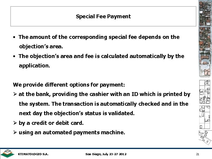 Special Fee Payment • The amount of the corresponding special fee depends on the