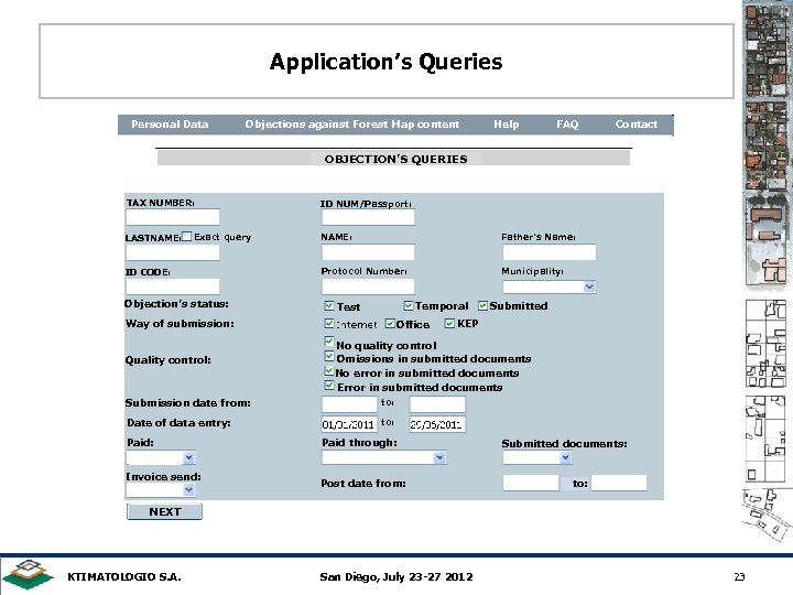 Application’s Queries Personal Data Objections against Forest Map content Help FAQ Contact OBJECTION’S QUERIES