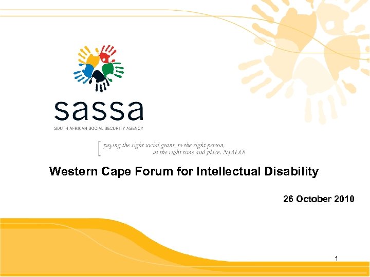 Western Cape Forum for Intellectual Disability 26 October 2010 1 