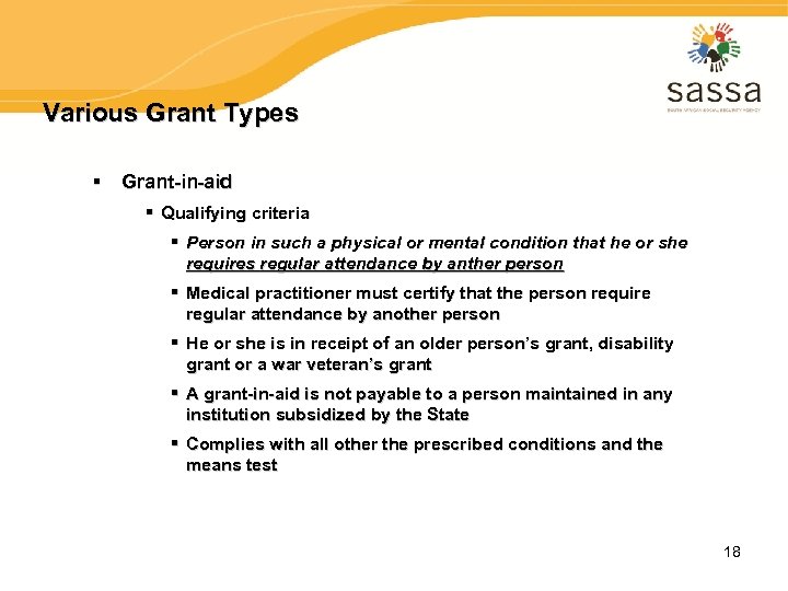 Various Grant Types § Grant-in-aid § Qualifying criteria § Person in such a physical