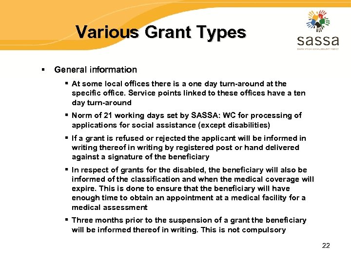 Various Grant Types § General information § At some local offices there is a