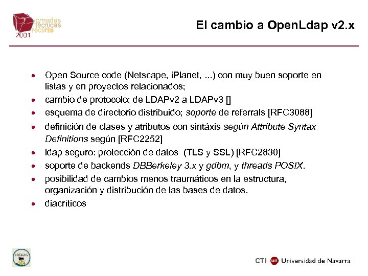 El cambio a Open. Ldap v 2. x · · · · Open Source